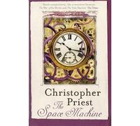 Christopher Priest The Space Machine (Tascabile)