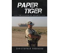 Christopher Prohaska Paper Tiger (Tascabile)