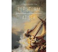 Christopher Pye The Storm at Sea (Copertina rigida)
