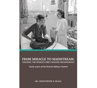 Christopher R Blagg From Miracle to Mainstream (Tascabile)