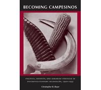 Christopher R. Boyer Becoming Campesinos (Copertina rigida)
