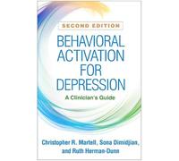 Christopher R. Martell Sona Dimidj Behavioral Activation for Depres (Tascabile)