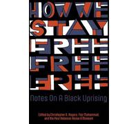 Christopher R. Rogers How We Stay Free (Tascabile)