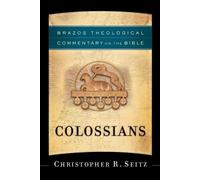 Christopher R Seitz Colossians (Tascabile)