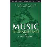 Christopher R. Wilson Michela Calore Music in Shakespeare (Tascabile)