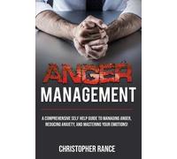 Christopher Rance Anger Management (Tascabile)
