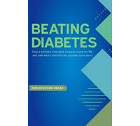 Christopher Reade Beating Diabetes (Tascabile)