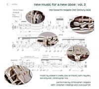 Christopher Redgate New Music for a New Oboe - Volume 2 (CD) Album