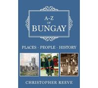 Christopher Reeve A-Z of Bungay (Tascabile) A-Z