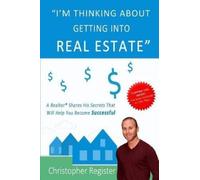 Christopher Register I'm Thinking about Getting Into Real Estate (Tascabile)