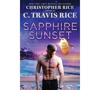 Christopher Rice C Travis Rice Sapphire Sunset (Tascabile)
