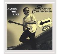 Christopher, Richard - Along The Line