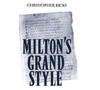 Christopher Ricks Milton's Grand Style (Tascabile)