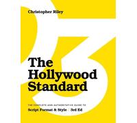 Christopher Riley The Hollywood Standard - Third Edition (Copertina rigida)