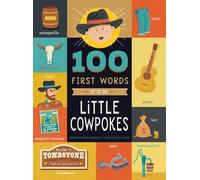 Christopher Robbins 100 First Words for Little Cowpokes (Libro di cartone)