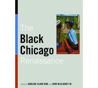 Christopher Robert Reed The Black Chicago Renaissance (Tascabile)