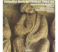 Christopher Robinson: St George's Chapel Choir Windsor - Tomkins: Cathedral Music