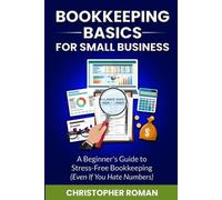 Christopher Roman Bookkeeping Basics for Small Business (Tascabile)