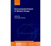 Christopher Rootes Environmental Protest in Western Europe (Tascabile)