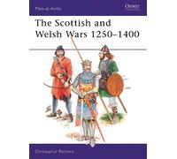 Christopher Rothero The Scottish and Welsh Wars 1250-1400 (Tascabile)