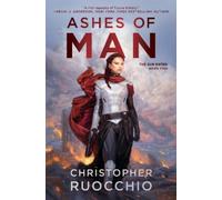 Christopher Ruocchio Ashes of Man (Copertina rigida) Sun Eater