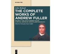 Christopher Ryan Griffith The Life of Andrew Fuller (Copertina rigida)