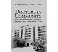 Christopher S Chenault Doctors in Community (Copertina rigida)