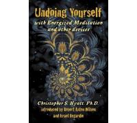 Christopher S H Undoing Yourself With Energized Meditation & Other D (Tascabile)