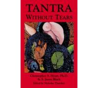Christopher S Hyatt S Jason Black Tantra without Tears (Tascabile)