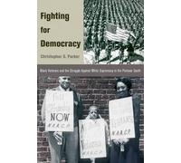 Christopher S. Parker Fighting for Democracy (Tascabile)