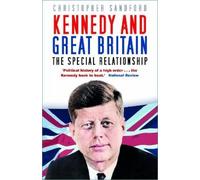 Christopher Sandford Kennedy and Great Britain (Tascabile)