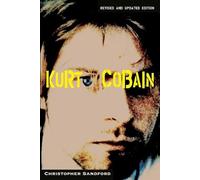 Christopher Sandford Kurt Cobain (Tascabile)