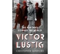 Christopher Sandford Victor Lustig (Tascabile)