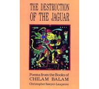Christopher Sawyer-Laucanno Destruction of the Jaguar (Tascabile)