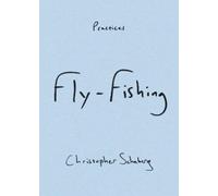Christopher Schaberg Fly-Fishing (Tascabile) Practices