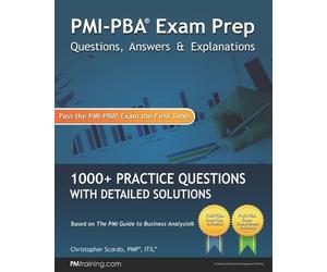 Christopher Sco PMI-PBA Exam Prep Questions, Answers, and Explanati (Tascabile)