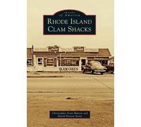 Christopher Scott Martin David Norton Stone Rhode Island Clam Shacks (Tascabile)