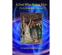 Christopher Scott Th – A God Who Makes Fire: The Bardic Mysticism of Amergin – Tascabile