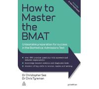 Christopher See Chris John Tyreman How to Master the BMAT (Tascabile)