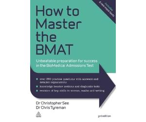 Christopher See Chris John Tyreman How to Master the BMAT (Tascabile)