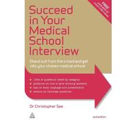 Christopher See Succeed in Your Medical School Interview (Tascabile)