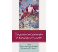 Christopher Seglen The Johannine Community in Contemporary De (Copertina rigida)