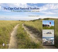 Christopher Seufert The Cape Cod National Seashore (Copertina rigida)