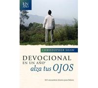 Christopher Shaw Devocional En Un A o Alza Tus Ojos (Tascabile)