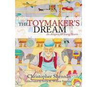 Christopher Shennan The Toymaker's Dream (Copertina rigida)