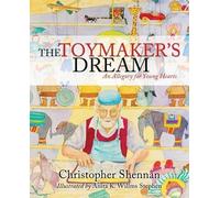 Christopher Shennan The Toymaker's Dream (Tascabile)