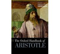 Christopher Shields The Oxford Handbook of Aristotle (Copertina rigida)