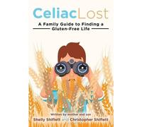 Christopher Shiflett Shelly Shiflett Celiac Lost (Tascabile)
