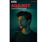 Christopher Shinn Against (Tascabile) Modern Plays