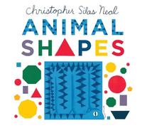 Christopher Silas Neal Animal Shapes (Libro di cartone) Christopher Silas Neal